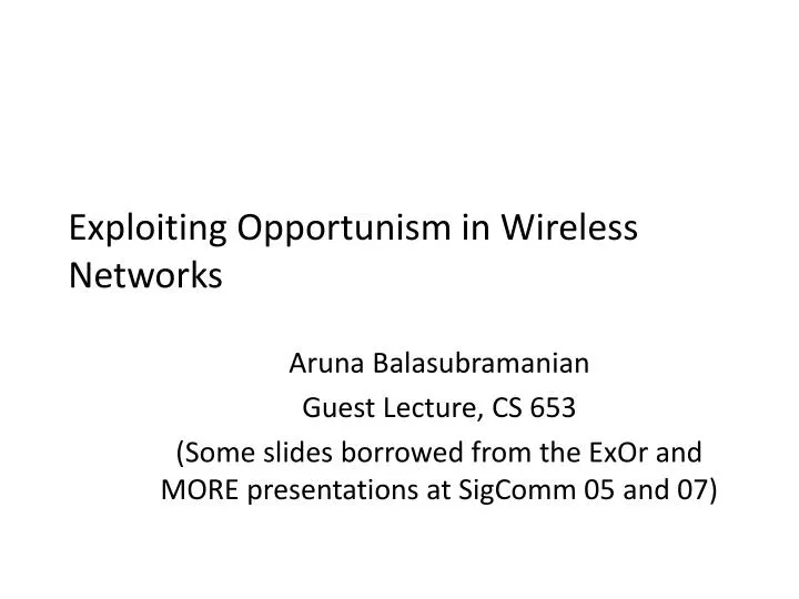 exploiting opportunism in wireless networks