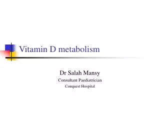 Vitamin D metabolism