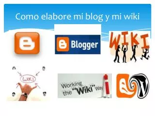 como elabore mi blog y mi wiki