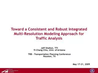 Toward a Consistent and Robust Integrated Multi-Resolution Modeling Approach for Traffic Analysis