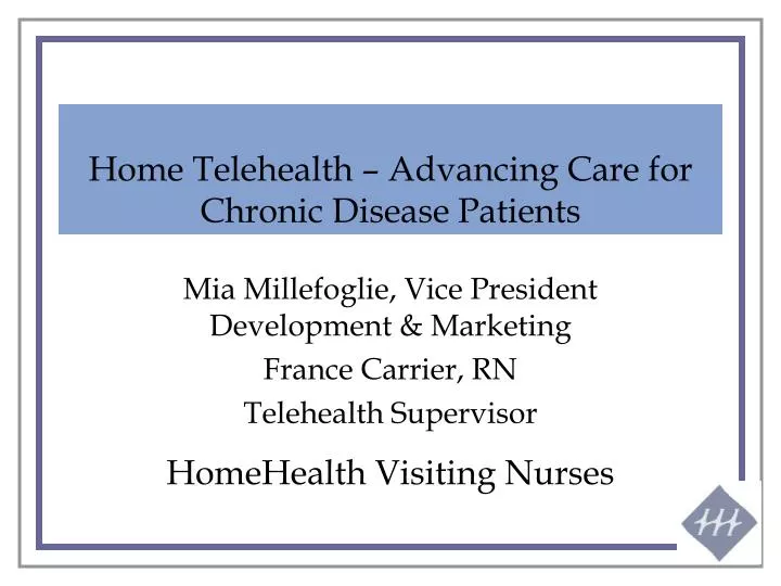 home telehealth advancing care for chronic disease patients