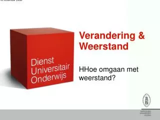 verandering weerstand