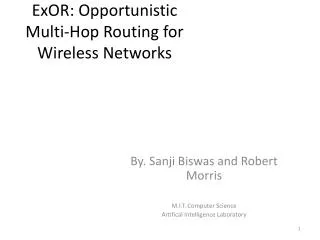 ExOR : Opportunistic Multi-Hop Routing for Wireless Networks