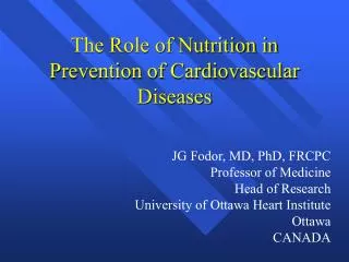 The Role of Nutrition in Prevention of Cardiovascular Diseases