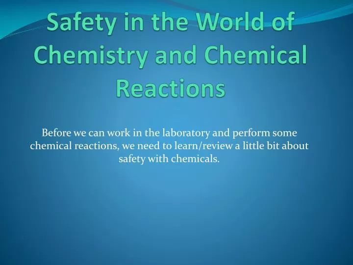safety in the world of chemistry and chemical reactions