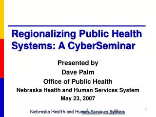 Regionalizing Public Health Systems: A CyberSeminar