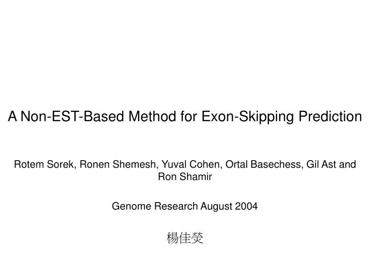 a non est based method for exon skipping prediction