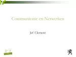 Communicatie en Netwerken - slide 1