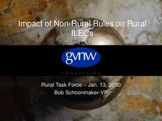 Impact of Non-Rural Rules on Rural ILECs