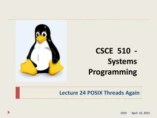 CSCE 510 - Systems Programming