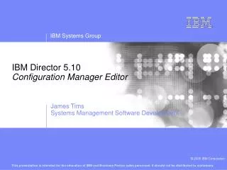 IBM Director 5.10 Configuration Manager Editor