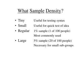 What Sample Density ?