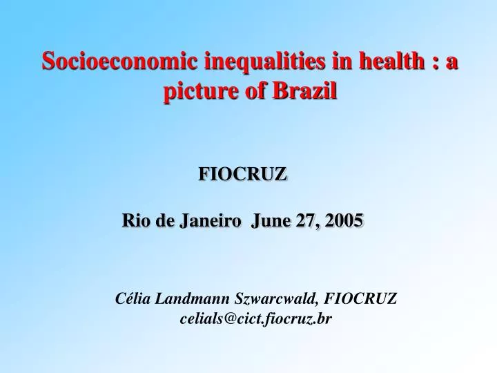 socioeconomic inequalities in health a picture of brazil