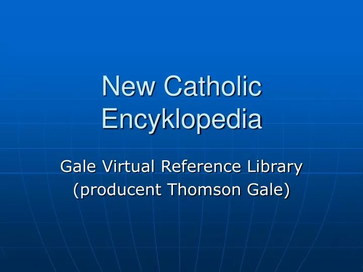 new catholic encyklopedia