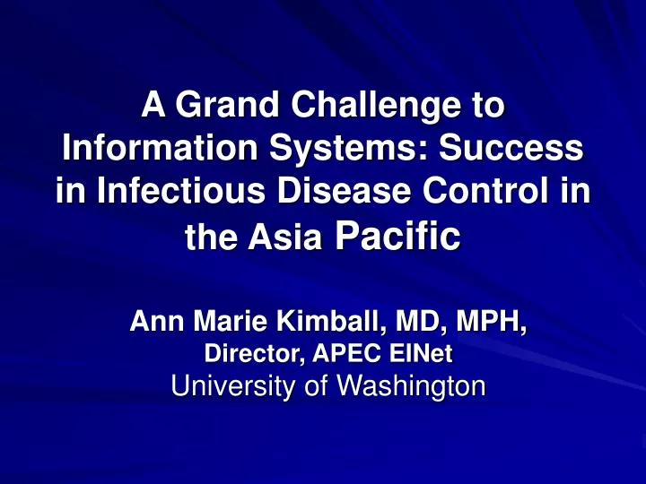 a grand challenge to information systems success in infectious disease control in the asia pacific