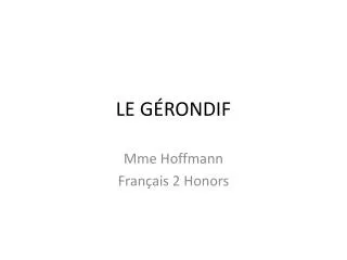 le g rondif