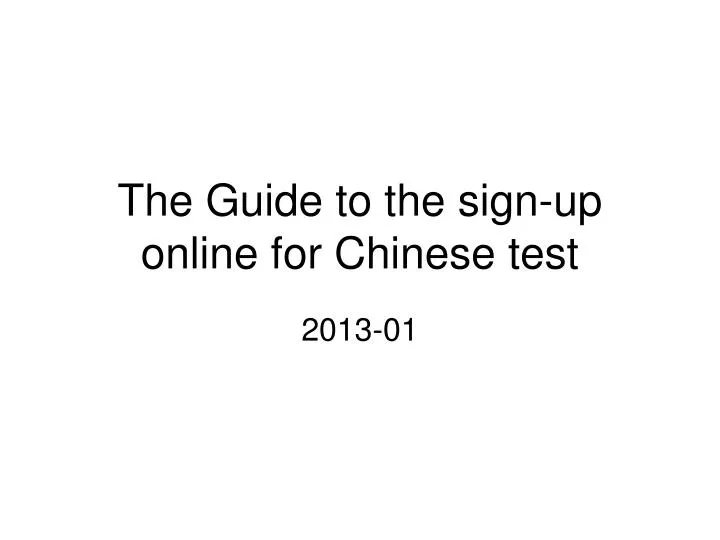 the guide to the sign up online for chinese test