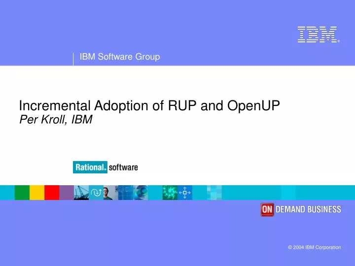 incremental adoption of rup and openup per kroll ibm