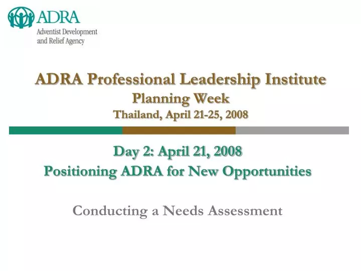 adra professional leadership institute planning week thailand april 21 25 2008
