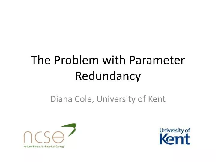 the problem with parameter redundancy