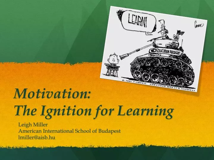motivation the ignition for learning