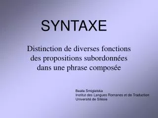 distinction de diverses fonctions des propositions subordonn es dans une phrase compos e