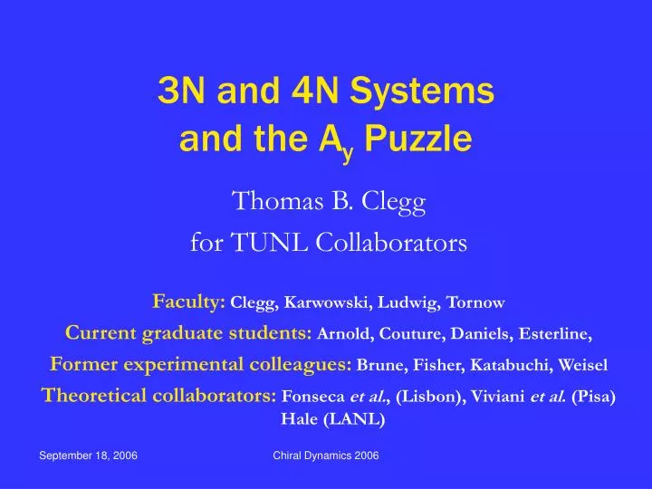 3n and 4n systems and the a y puzzle