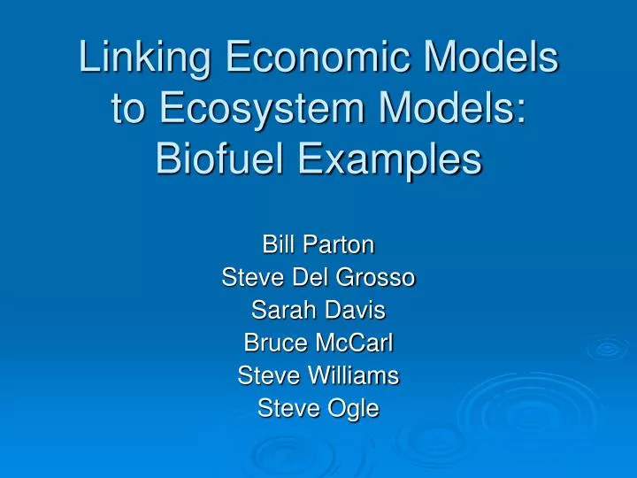 linking economic models to ecosystem models biofuel examples