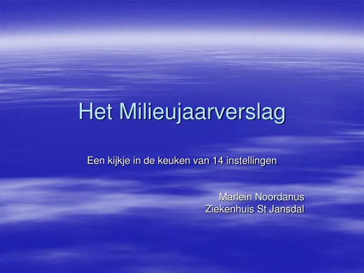 het milieujaarverslag