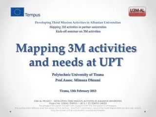 Mapping 3M activities and needs at UPT