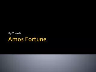 Amos Fortune