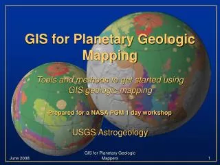 GIS for Planetary Geologic Mapping