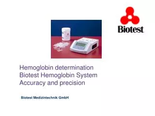 Hemoglobin determination Biotest Hemoglobin System Accuracy and precision