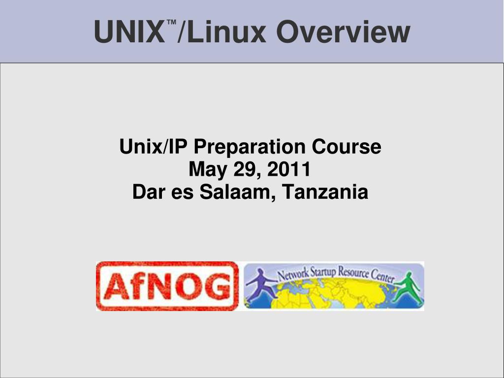 PPT - UNIX ™ /Linux Overview PowerPoint Presentation, free download ...