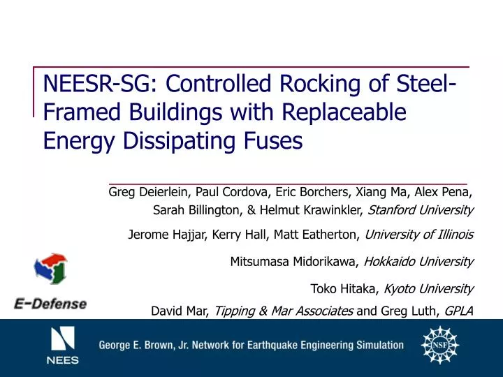 neesr sg controlled rocking of steel framed buildings with replaceable energy dissipating fuses