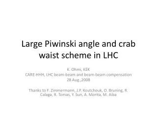 Large Piwinski angle and crab waist scheme in LHC
