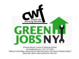 Emmaia Gelman, Center for Working Families emmaia@cwfny // (917) 517-3627