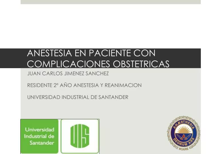 anestesia en paciente con complicaciones obstetricas