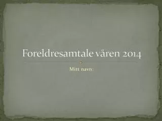 foreldresamtale v ren 2014