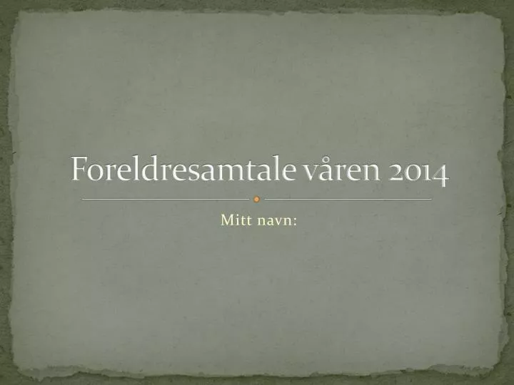 foreldresamtale v ren 2014