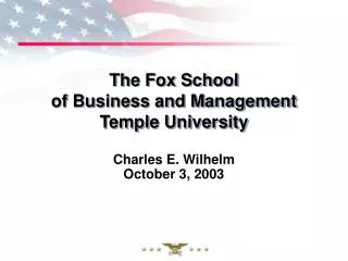 The Fox School of Business and Management Temple University