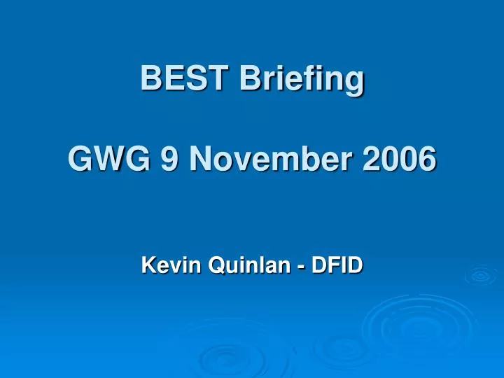 best briefing gwg 9 november 2006