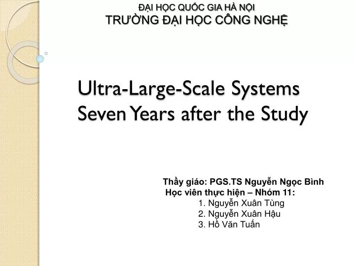 ultra large scale systems seven years after the study