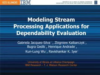 Modeling Stream Processing Applications for Dependability Evaluation