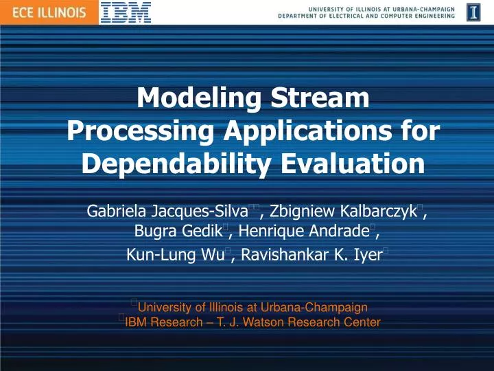 modeling stream processing applications for dependability evaluation