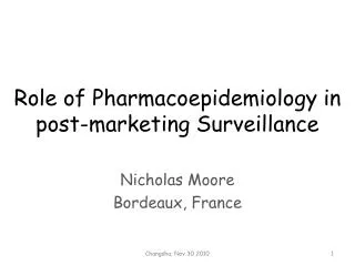 Role of Pharmacoepidemiology in post-marketing Surveillance