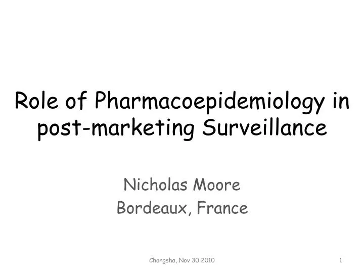 role of pharmacoepidemiology in post marketing surveillance