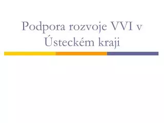 podpora rozvoje vvi v steck m kraji
