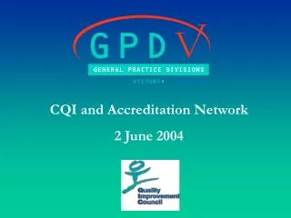 CQI and Accreditation Network 2 June 2004