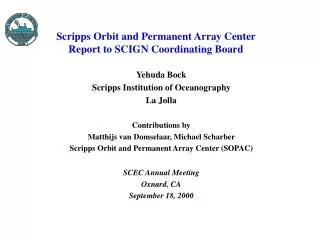 Scripps Orbit and Permanent Array Center Report to SCIGN Coordinating Board